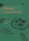 China, Stories in Food Rice and Vegetable - Dandan Chu - 9781912268979