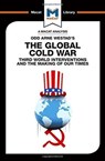 The Global Cold War - Patrick Glenn ; Bryan Gibson - 9781912302796