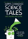 Science Tales - Darryl Cunningham - 9781912408542