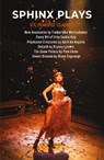Sphinx Plays - Bryony Lavery ; Timberlake Wertenbaker ; April De Angelis ; Pam Gems - 9781912430963
