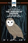 An Analysis of James Surowiecki's The Wisdom of Crowds - Nikki Springer - 9781912453030