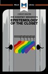 An Analysis of Eve Kosofsky Sedgwick's Epistemology of the Closet - Christien Garcia - 9781912453122