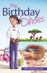 The Birthday Shoes - Mary Weeks Millard - 9781912457182