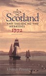 A Tour in Scotland, 1772 - Thomas Pennant - 9781912476015