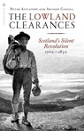 The Lowland Clearances - Peter Aitchison ; Andrew Cassell - 9781912476855