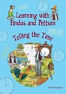 Learning with Findus and Pettson - Telling the Time - Sven Nordqvist - 9781912480906