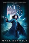 Wild Card: An Amber Farrell Novel - SWEET,  Lauren - 9781912499151