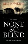None So Blind - Alis Hawkins - 9781912534036