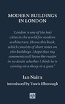 Modern Buildings in London - Ian Nairn - 9781912559510