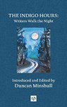 The Indigo Hours - Duncan Minshull - 9781912559770