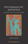 Psychoanalytic Aesthetics - Nicky Glover - 9781912567188