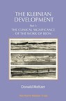The Kleinian Development - Part 3 - Donald Meltzer - 9781912567676