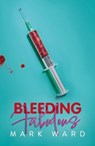 Bleeding Fabulous - Mark Ward - 9781912620333