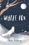White Fox - Chen Jiatong - 9781912626083