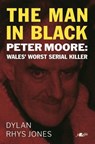 The Man in Black - Dylan Rhys Jones - 9781912631278