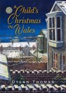 A Child's Christmas in Wales - Dylan Thomas - 9781912631520