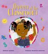 Queen of the Classroom - Derrick Barnes - 9781912650941