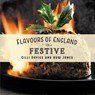 Flavours of England: Festive - Gilli Davies - 9781912654970