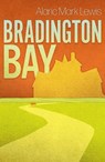 Bradington Bay - Alaric Mark Lewis - 9781912665174