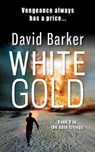 White Gold - BARKER,  David - 9781912666294