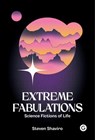 Extreme Fabulations - Steven Shaviro - 9781912685875