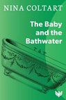 The Baby and the Bathwater - Nina Coltart - 9781912691517