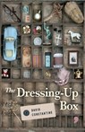 The Dressing-Up Box - David Constantine - 9781912697304