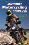 Adventure Motorcycling Handbook Trailblazer Guide - Chris Scott - 9781912716180