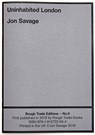 Uninhabited London - Jon Savage (RT#9) - Jon Savage - 9781912722044