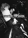 Shot in the Dark - David Arnoff - 9781912733231