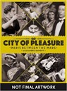 City of Pleasure - Alexandre Dupouy - 9781912740055