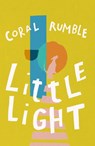Little Light - Coral Rumble - 9781912745166