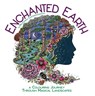 Enchanted Earth - Melpomeni Chatzipanagiotou - 9781912785803