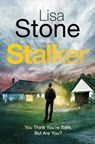 Stalker - Lisa Stone - 9781912789399
