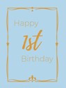 Happy 1st Birthday Guest Book (Hardcover) - Lulu and Bell - 9781912817436