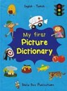 My First Picture Dictionary: English-Turkish - M Watson ; R. Eryilmaz - 9781912826322