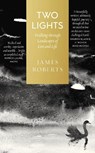Two Lights - James Roberts - 9781912836178