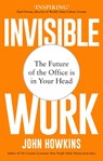 Invisible Work - John Howkins - 9781912836765