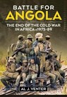 Battle for Angola - VENTER,  Al J. - 9781912866038