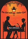 The Girl With Amber Eyes - Sue Johnson - 9781912869084