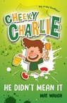Cheeky Charlie - WAUGH,  Mat - 9781912883097