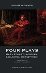 Four Plays - Juliusz Slowacki - 9781912894147