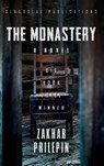 The Monastery - Zakhar Prilepin - 9781912894796