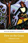 Dew On the Grass - Eiluned Lewis - 9781912905034
