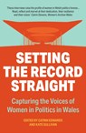 Setting The Record Straight - Catrin Edwards ; Kate Sullivan - 9781912905720