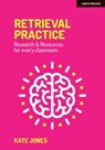 Retrieval Practice - Kate Jones - 9781912906581