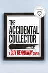 The Accidental Collector - Guy Kennaway - 9781912914364