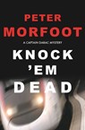 Knock 'em Dead - Peter Morfoot - 9781912916184