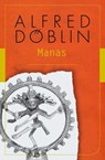 Manas - Alfred Doeblin - 9781912916214