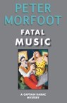 Fatal Music - Peter Morfoot - 9781912916696